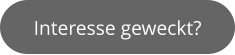 Interesse geweckt?