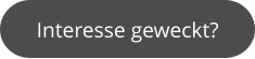 Interesse geweckt?